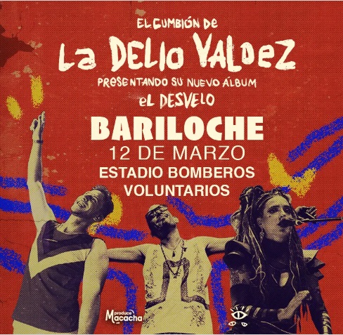 La Delio Valdez en Bariloche 2026